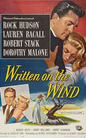 written on the wind movie poster, 1956 movie posters, 1950s movie posters, 1950s movies, dorothy malone, rock hudson, lauren bacall, robert stack, american actresses, american actors