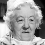 margaret rutherford birthday, nee margaret taylor rutherford, dame margaret rutherford, margaret rutherford 1964, english comedic actress, british character actress, 1930s movies, hideout in the alps, talk of the devil,k beauty and the barge, catch as catch can, missing believed married, 1940s films, three wise brides, quiet wedding, yellow canary, adventure for two, her man gilbey, blithe spirit,  the importance of being earnest, while the sun shines, meet me at dawn, miranda, passport to pimlico, 1950s movies, the happiest days of your life, the taming of dorothy, the magic box, curtain up, castle in the air, miss robin hood, innocents in paris, trouble in store, the runaway bus, mad about men, aunt clara, an alligator named daisy, big time operators, just my luck, im all right jack, 1960s films, 1960s comedies,on the double, murder she said, the mouse on the moon, miss jane marple, agatha christie movies, murder at the gallop, murder ahoy, murder most foul, the vips, chimes at midnight, a countess from hong kong, arabella, 1960s british television series, jackanory storyteller, married stringer davis 1945, octogenarian birthdays, senior citizen birthdays, 60 plus birthdays, 55 plus birthdays, 50 plus birthdays, over age 50 birthdays, age 50 and above birthdays, celebrity birthdays, famous people birthdays, may 11th birthdays, born may 11 1892, died may 22 1972, celebrity deaths