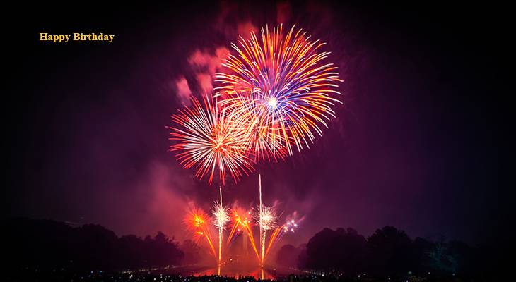happy birthday wishes, birthday cards, birthday card pictures, famous birthdays, fireworks, lincoln memorial, washington dc