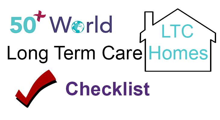 long term home care checklist, long term care checklist, ltc checklist, nursing home checklist, seniors residences checklist, older adults home care checklist, seniors housing, nursing homes, assisted assisted living facilities for seniors, seniors nursing care homes, assessing long term care homes