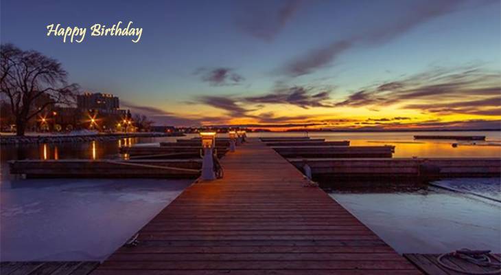 happy birthday wishes, birthday cards, birthday card pictures, famous birthdays, sunset, kingston pier, lake ontario, clouds