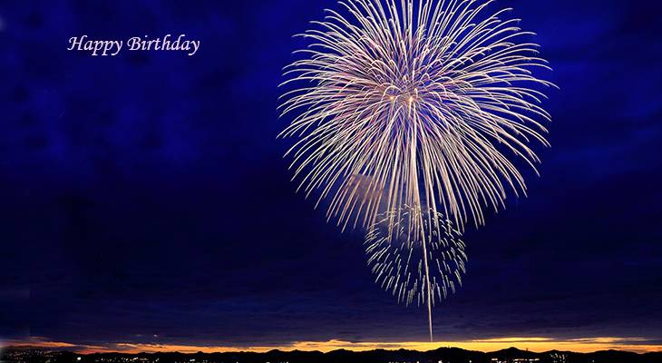 happy birthday wishes, birthday cards, birthday card pictures, famous birthdays, fireworks, celebration