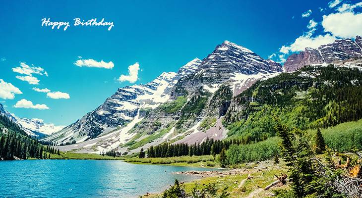 happy birthday wishes, birthday cards, birthday card pictures, famous birthdays, mountains, lake, clouds, maroon bells, aspen, colorado