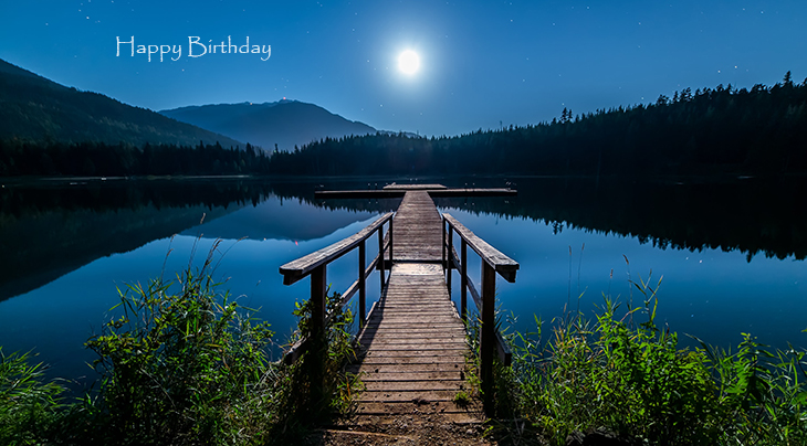 happy birthday wishes, birthday cards, birthday card pictures, famous birthdays, nature, scenery, moon, lost lake trail, whistler, british columbia