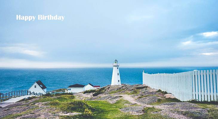 happy birthday wishes, birthday cards, birthday card pictures, famous birthdays, lighthouse, cape spear, st johns, newfoundland, ocean, blue sky, clouds