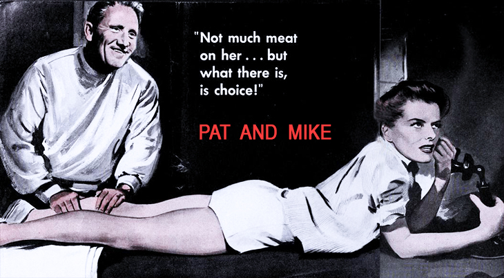 pat and mike, 1952 movies, classic films, romantic comedy, sports films, american actors, katharine hepburn, spencer tracy, 1950s movie stars