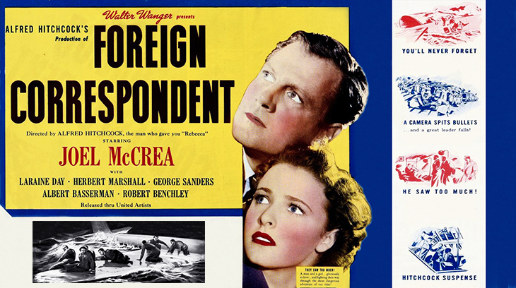 1940 august, classic films, world war ii, movies, alfred hitchcock films, foreign correspondent, american actors, joel mccrea, laraine day
