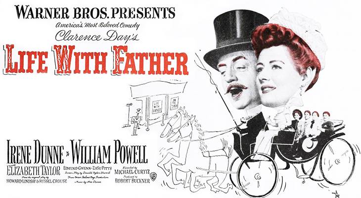 august 1947, movie premieres, classic films, historical comedy, life with father, william powell movies, irene dunne films, 