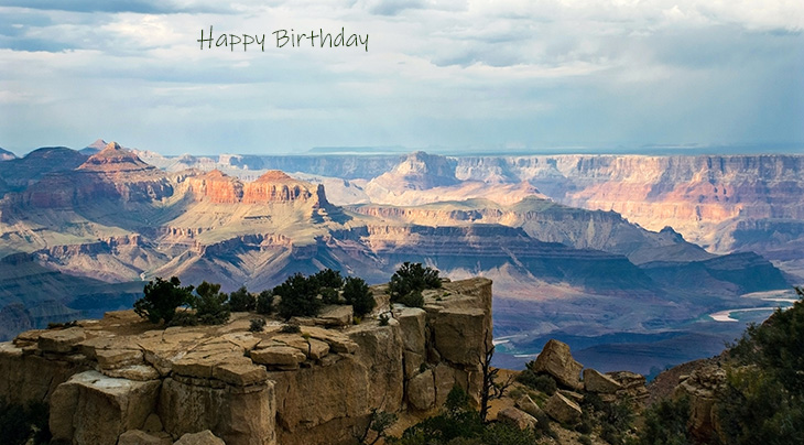 happy birthday wishes, birthday cards, birthday card pictures, famous birthdays, grand canyon, national park, south rim, nature, scenery, arizona
