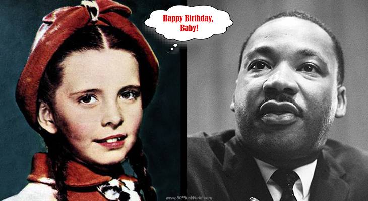 happy birthday wishes; birthday card; famous birthdays; january 15th; born on january 15; film stars; classic movies; child actress; margaret livingston, meet me in st louis, little women, the canterville ghost, civil rights activist, dr martin luther king