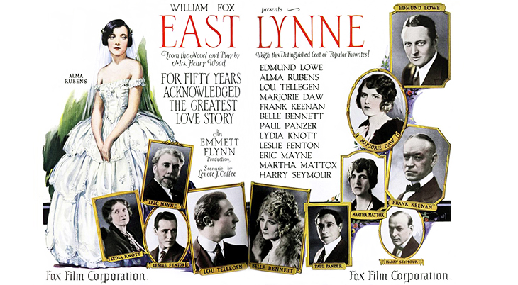 east lynne, 1925, classic movies, fox films, american actors, silent movies, alma rubens, film stars, edmund lowe, marjorie daw, frank keenan, belle bennett, paul panzer, lou tellegen, leslie fenton, emmett flynn, producer