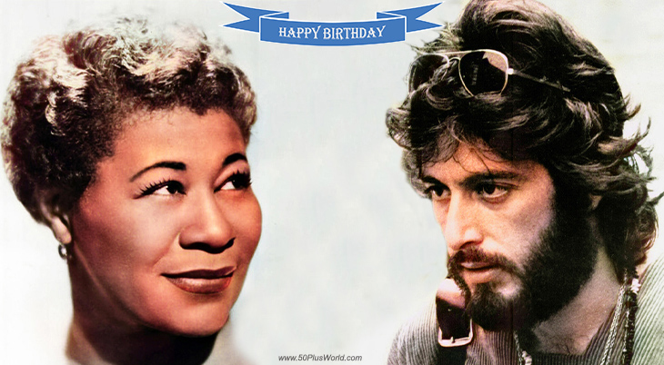 birthday wishes, happy birthday, greeting card, born april 25, famous birthdays, al pacino, ella fitzgerald, jazz singer, best actor, academy award, movies, the godfather, serpico, and justice for all, hit songs, im making believe, goodnight my love, its only a paper moon