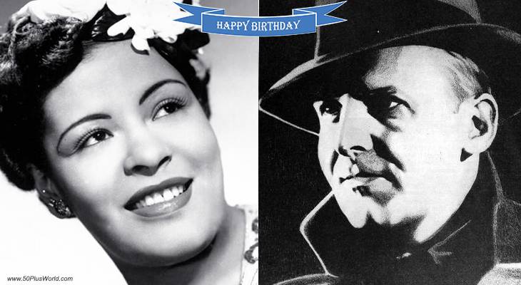 birthday wishes, happy birthday, greeting card, born april 7th, famous birthdays, billie holiday, jazz singer, songwriter, walter winchell, newsman, reporter, hit songs, lady sings the blues, strange fruit, gossip columnist 