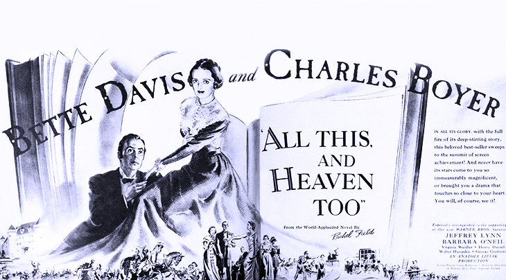 1940 movies, classic films, all this and heaven too, french actor, american actress, bette davis, charles boyer, academy award nominations, director anatole litvak, producer hal b wallis, author rachel field