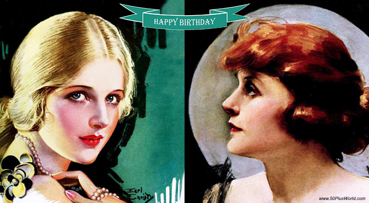 birthday wishes, happy birthday, greeting card, born august 7, famous birthdays, ann harding, billie burke, actress, film star, classic movie, the wizard of oz, east lynne, holiday, topper, fathers little dividend, peter ibbetson, mrs florenz ziegfeld, mrs harry bannister