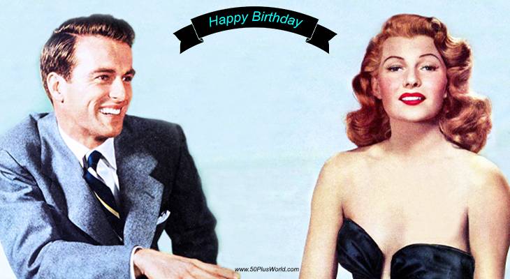 birthday wishes, happy birthday, greeting card, born october 17, famous birthdays, film star, actor, montgomery clift, actress, rita hayworth, dancer, classic movies, pal joey, cover girl, gilda, judgment at nuremberg, from here to eternity, a place in the sun