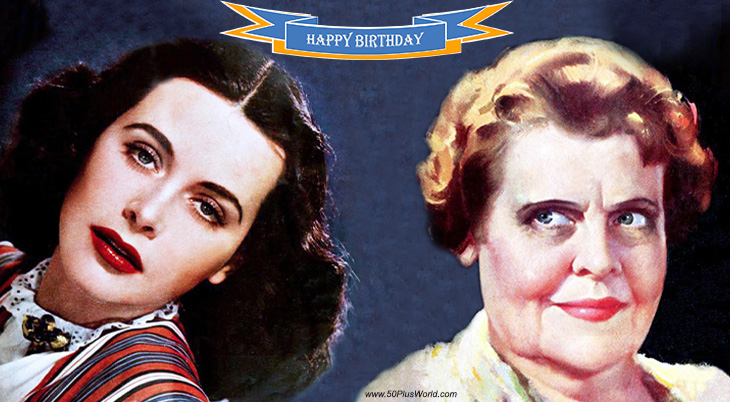 birthday wishes, happy birthday, greeting card, born november 9, famous birthdays, hedy lamarr, marie dressler, actress, film star, silent movies, classic films, academy award, min and bill, dinner at eight, tugboat annie, samson and delilah, algiers, inventors hall of fame, torpedo radio guidance inventor