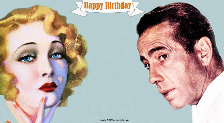 birthday wishes, happy birthday, greeting card, born december 25, famous birthdays, film star, actress, helen twelvetrees, academy award, best actor, humphrey bogart, classic movies, casablanca, the african queen, the maltese falcon, sabrina, the cat creeps, a bedtime story, king for a night, now ill tell, married lauren bacall