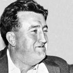 brendan behan, born february 9, february 9th birthday, irish writer, poet, playwright, plays, gisslan, the quare fellow, the hostage, the leaving party, author, borstal boy, confessions of an irish rebel, brendan behans island, ira activist