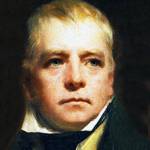 sir walter scott, born august 15, august 15th birthday, scottish poet, the lady of the lake, marmion, lochinvar, gothic writer, historical romance, novelist, author, ivanhoe, rob roy, the bride of lammermoor, waverly, guentin durward, the talisman, guy mannering