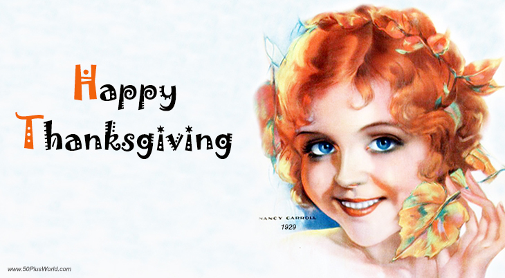 happy thanksgiving; thanksgiving wishes; celebrity greetings; greeting card; nancy carroll, film star; actress; classic movies; silent films, leaves, fall; autumn; 