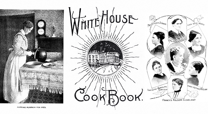 white house cook book, 1912, recipes, united states of america, presidents wives, first ladies, cooking, chef, frances folsom clevelend, mary arthur mcelroy, lucretia rudolph garfield, mrs harrison, mrs ulysses s grant, lucy webb hayes, mrs andrew johnson