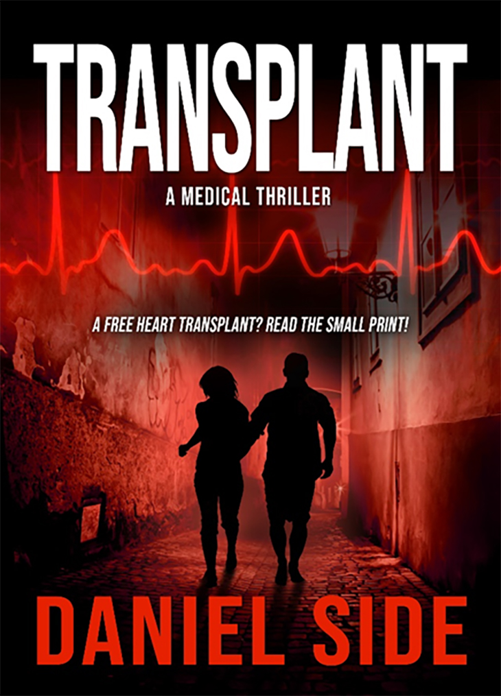 transplant, change of heart, book cover, mystery novel, medical thriller, author, daniel side